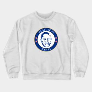 We All Love Him Crewneck Sweatshirt